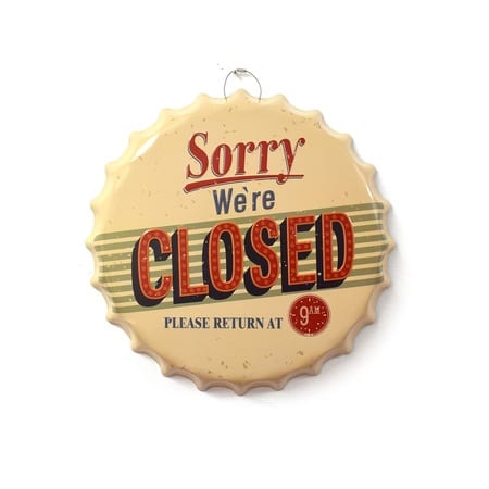 Tablou metalic volumetric tip capsa Sorry We Are Closed D32, diametru 40 cm